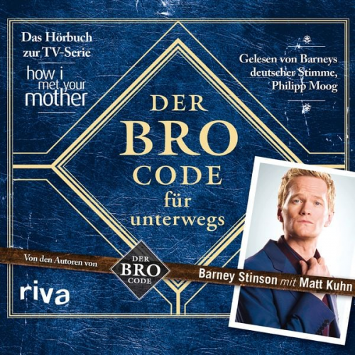 Matt Kuhn Barney Stinson - Der Bro Code für unterwegs