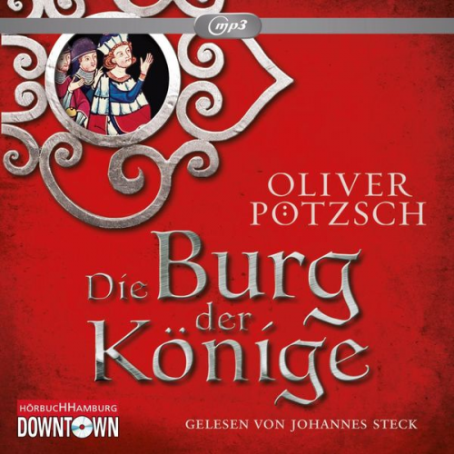 Oliver Pötzsch - Die Burg der Könige