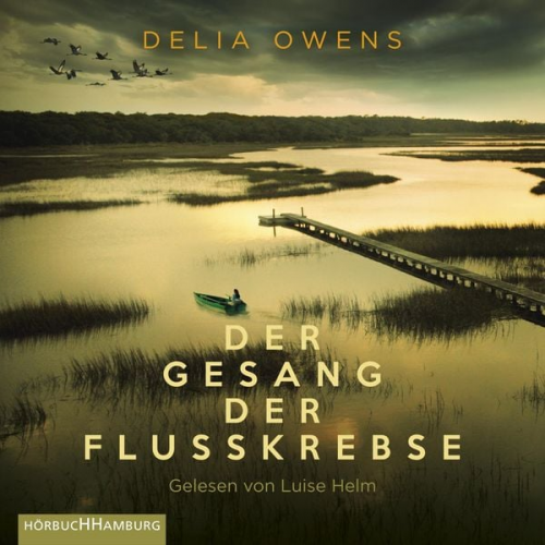 Delia Owens - Der Gesang der Flusskrebse