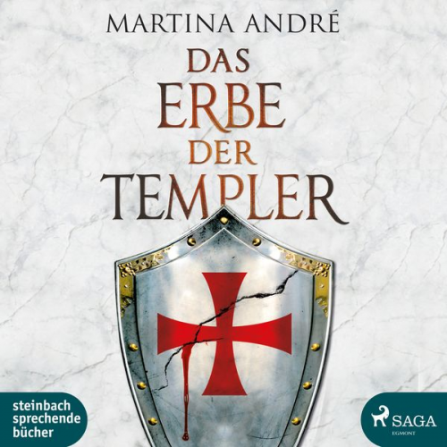 Martina André - Das Erbe der Templer