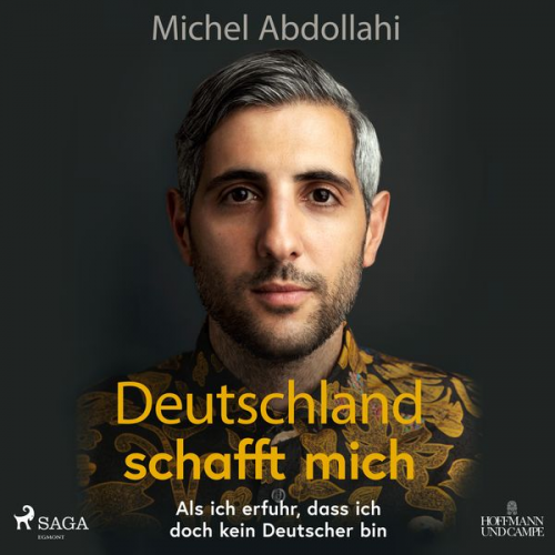Michel Abdollahi - Deutschland schafft mich