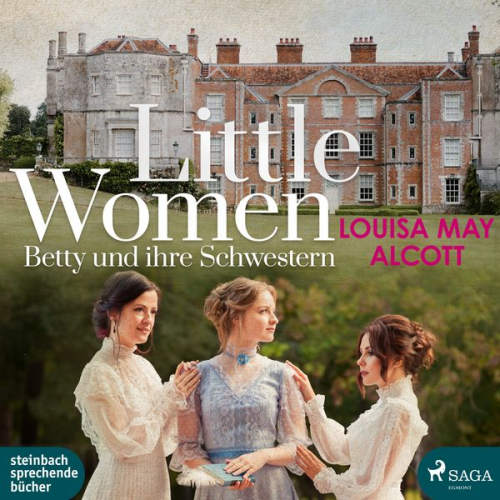 Louisa May Alcott - Little Women - Betty und ihre Schwestern