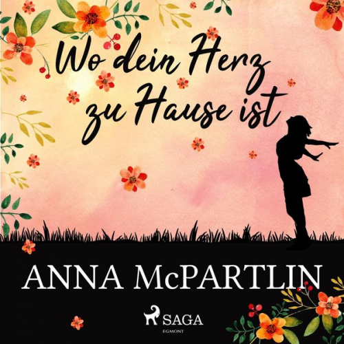 Anna McPartlin - Wo dein Herz zu Hause ist (Gekürzt)