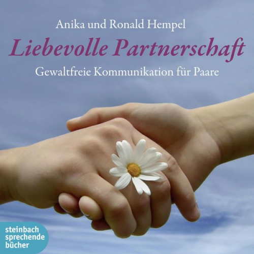 Roland Hempel Anika Hempel - Liebevolle Partnerschaft (Ungekürzt)