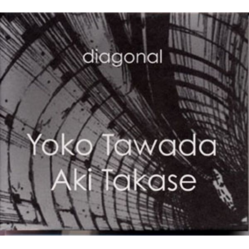 Aki Takase Yoko Tawada - Diagonal