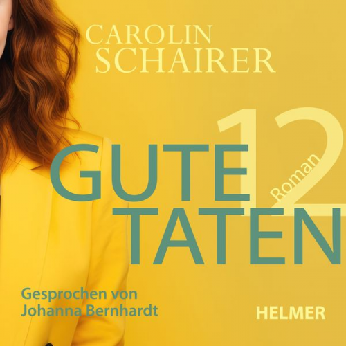 Carolin Schairer - Zwölf gute Taten