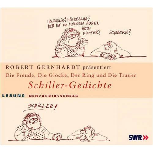 Friedrich Schiller - Die Freude, Die Glocke, Der Ring und Der Taucher