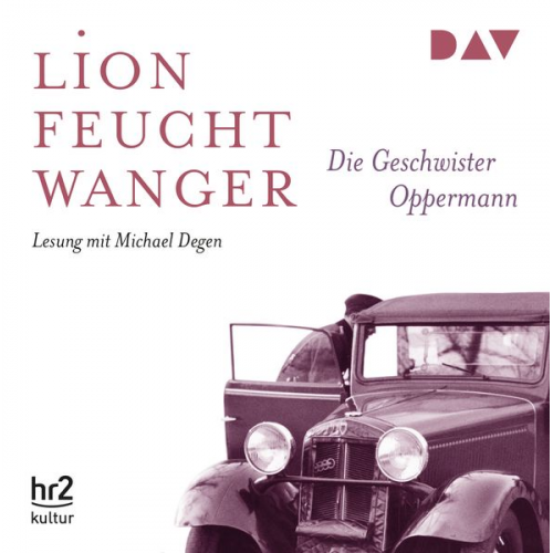 Lion Feuchtwanger - Die Geschwister Oppermann