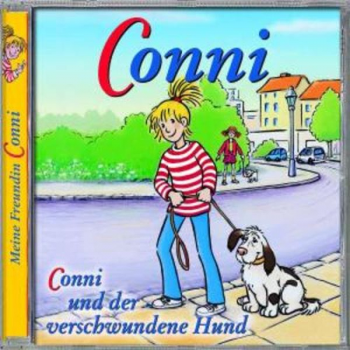 Liane Schneider - Conni und der verschwundene Hund