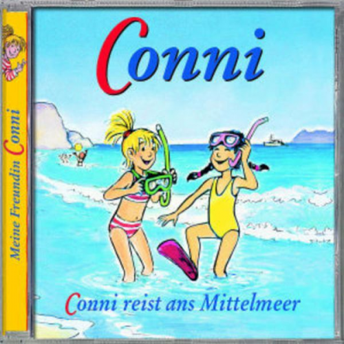 Liane Schneider - Conni reist ans Mittelmeer