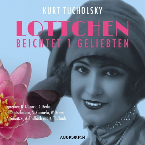 Kurt Tucholsky - Lottchen beichtet 1 Geliebten