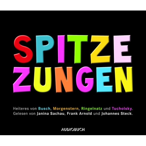 Wilhelm Busch Christian Morgenstern Joachim Ringelnatz Kurt Tucholsky - Spitze Zungen