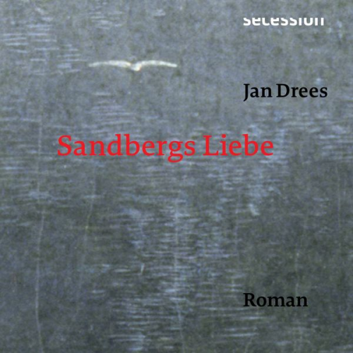 Jan Drees - Sandbergs Liebe