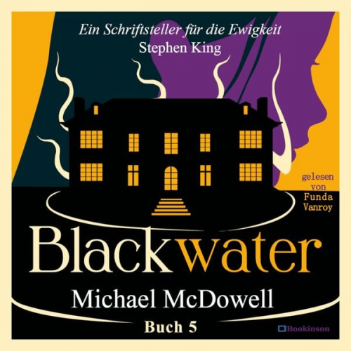 Michael McDowell - BLACKWATER - Eine geheimnisvolle Saga - Buch 5