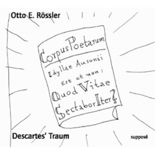 Nils Röller Otto E. Rössler Klaus Sander Jan St Werner - Descartes' Traum