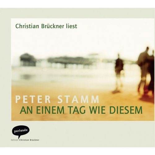 Peter Stamm - An einem Tag wie diesem