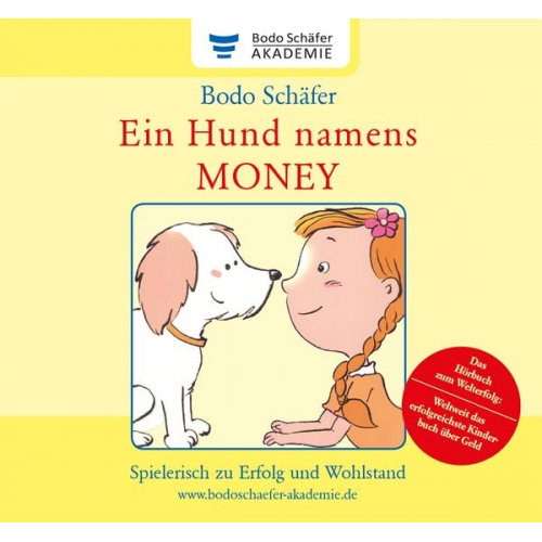 Bodo Schäfer - Ein Hund namens Money