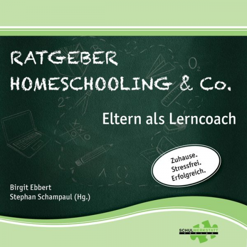 Birgit Ebbert - Ratgeber Homeschooling & Co.