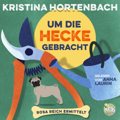 Kristina Hortenbach - Um die Hecke gebracht