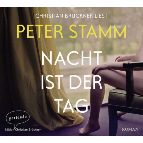 Peter Stamm - Nacht ist der Tag