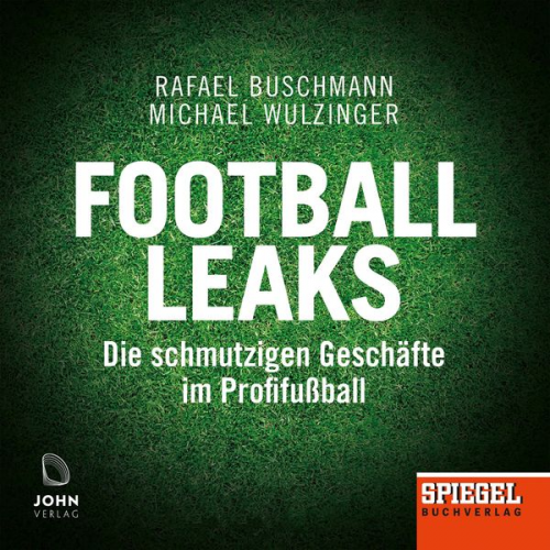 Michael Wulzinger Rafael Buschmann - Football Leaks