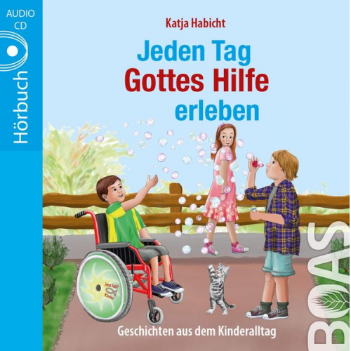 Katja Habicht - Jeden Tag Gottes Hilfe erleben