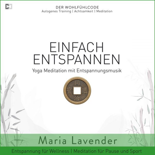 Maria Lavender - Einfach Entspannen | Yoga Meditation mit Entspannungsmusik | Entspannung für Wellness | Meditation für Pause und Sport