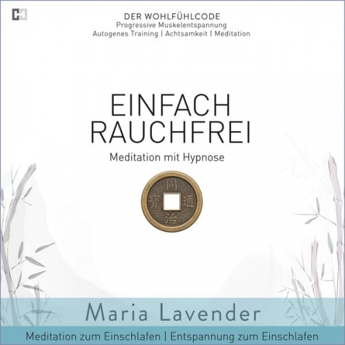 Maria Lavender - Einfach Rauchfrei | Meditation mit Hypnose | Meditation zum Einschlafen | Entspannung zum Einschlafen