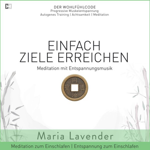 Maria Lavender - Einfach Ziele Erreichen | Meditation mit Entspannungsmusik | Entspannung zum Einschlafen | Meditation zum Einschlafen