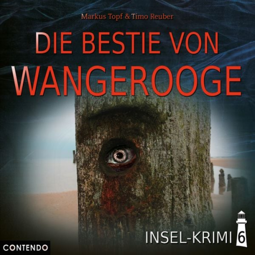 Markus Topf Timo Reuber - Insel-Krimi 6: Die Bestie von Wangerooge