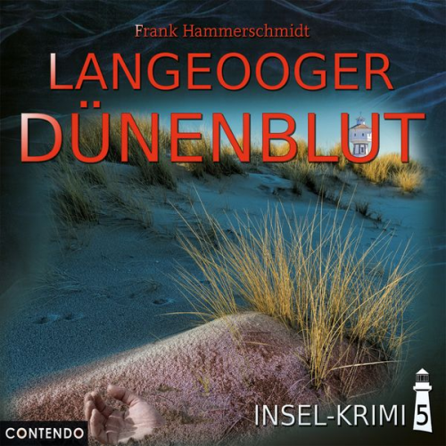 Frank Hammerschmidt - Insel-Krimi 5: Langeooger Dünenblut