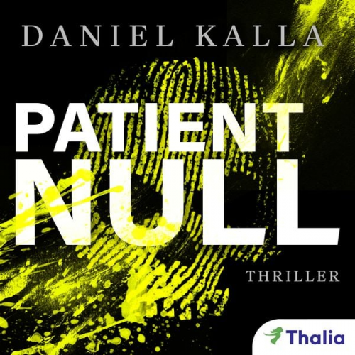 Daniel Kalla - Patient Null