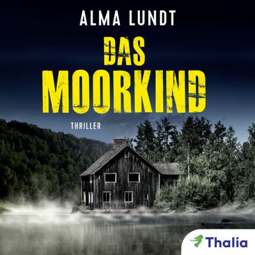 Alma Lundt - Das Moorkind