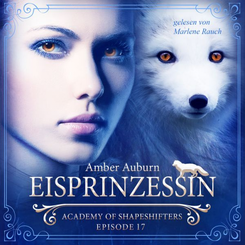 Amber Auburn - Eisprinzessin, Episode 17 - Fantasy-Serie