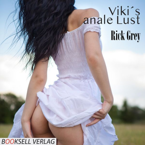 Rick Grey - Vikis anale Lust