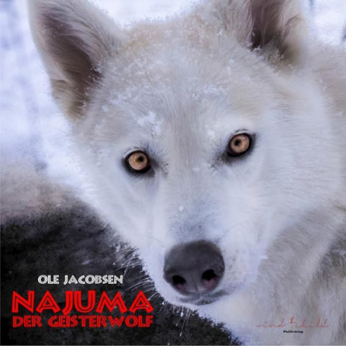 Ole Jacobsen - Najuma, der Geisterwolf