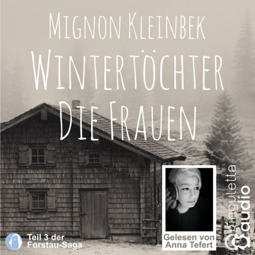 Mignon Kleinbek - Wintertöchter. Die Frauen