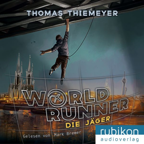 Thomas Thiemeyer - World Runner (1). Die Jäger