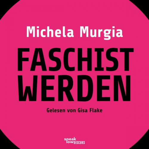 Michela Murgia - Faschist werden