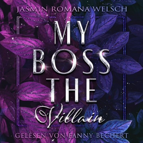 Jasmin Romana Welsch - My Boss The Villain