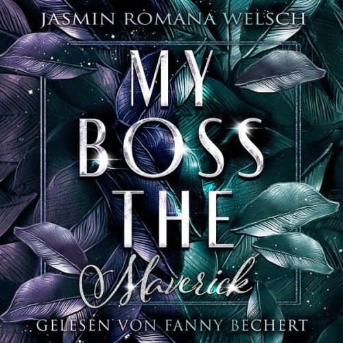 Jasmin Romana Welsch - My Boss The Maverick