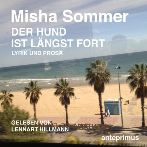 Misha Sommer - Der Hund ist längst fort