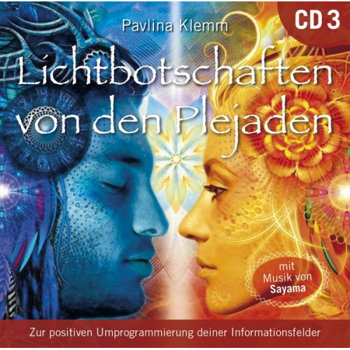 Pavlina Klemm - Lichtbotschaften von den Plejaden [Übungs-CD 3]