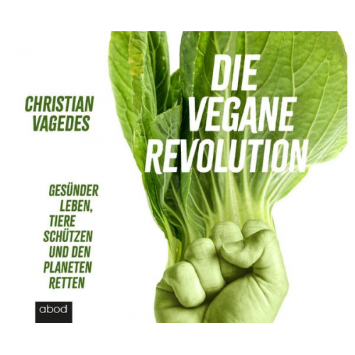 Christian Vagedes - Die vegane Revolution