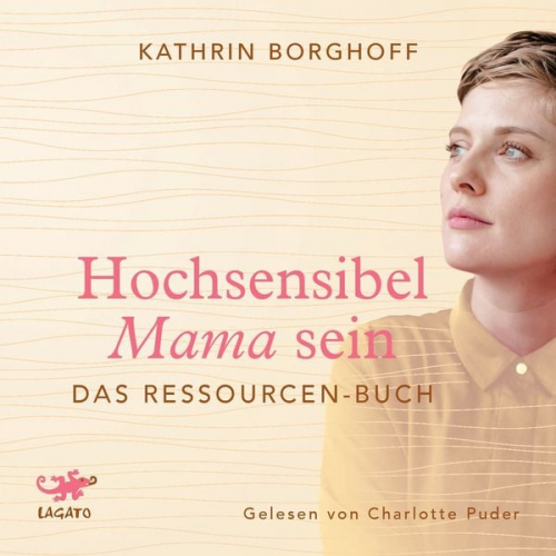 Kathrin Borghoff - Hochsensibel Mama sein