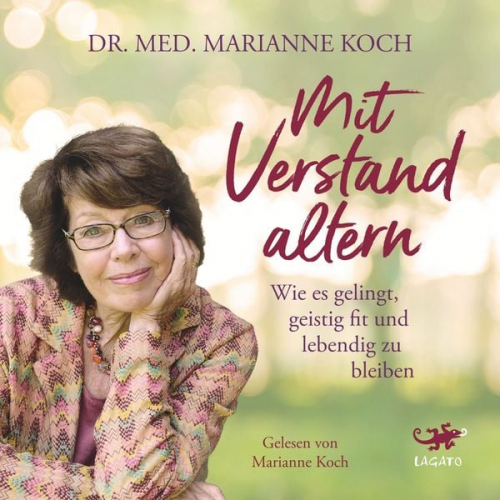 Marianne Koch - Mit Verstand altern