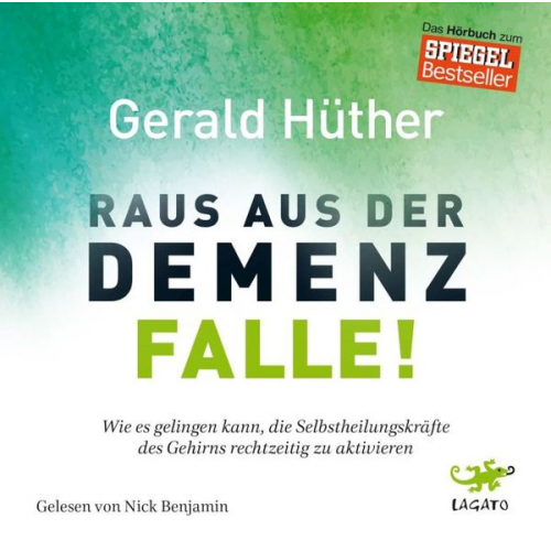 Gerald Hüther - Raus aus der Demenz-Falle!