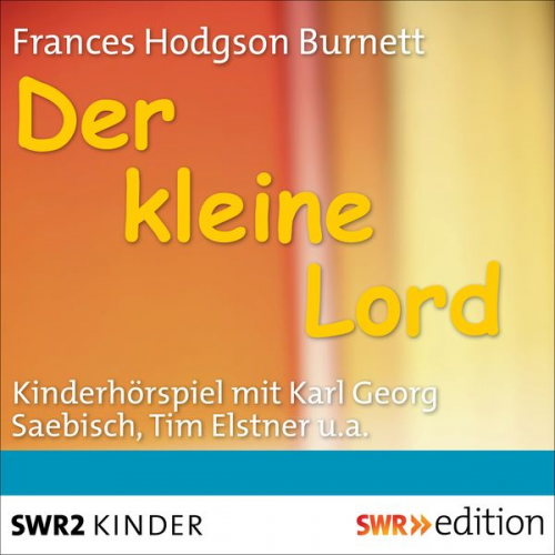 Frances Hodgon Burnett - Der kleine Lord