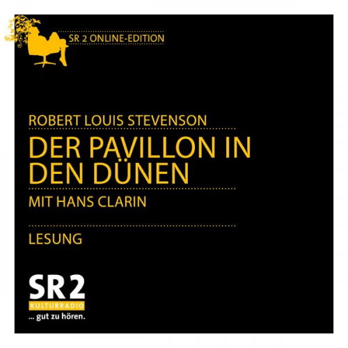 Robert Louis Stevenson - Der Pavillon in den Dünen