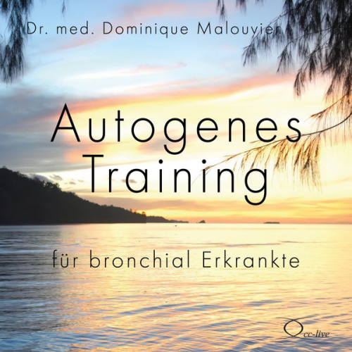 med. Dominique Malouvier - Autogenes Training für bronchial Erkrankte